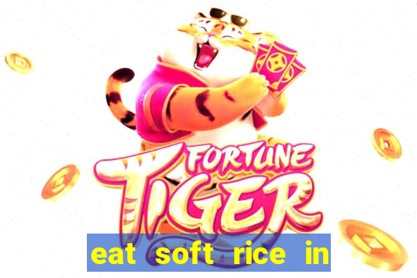 eat soft rice in another world hentai